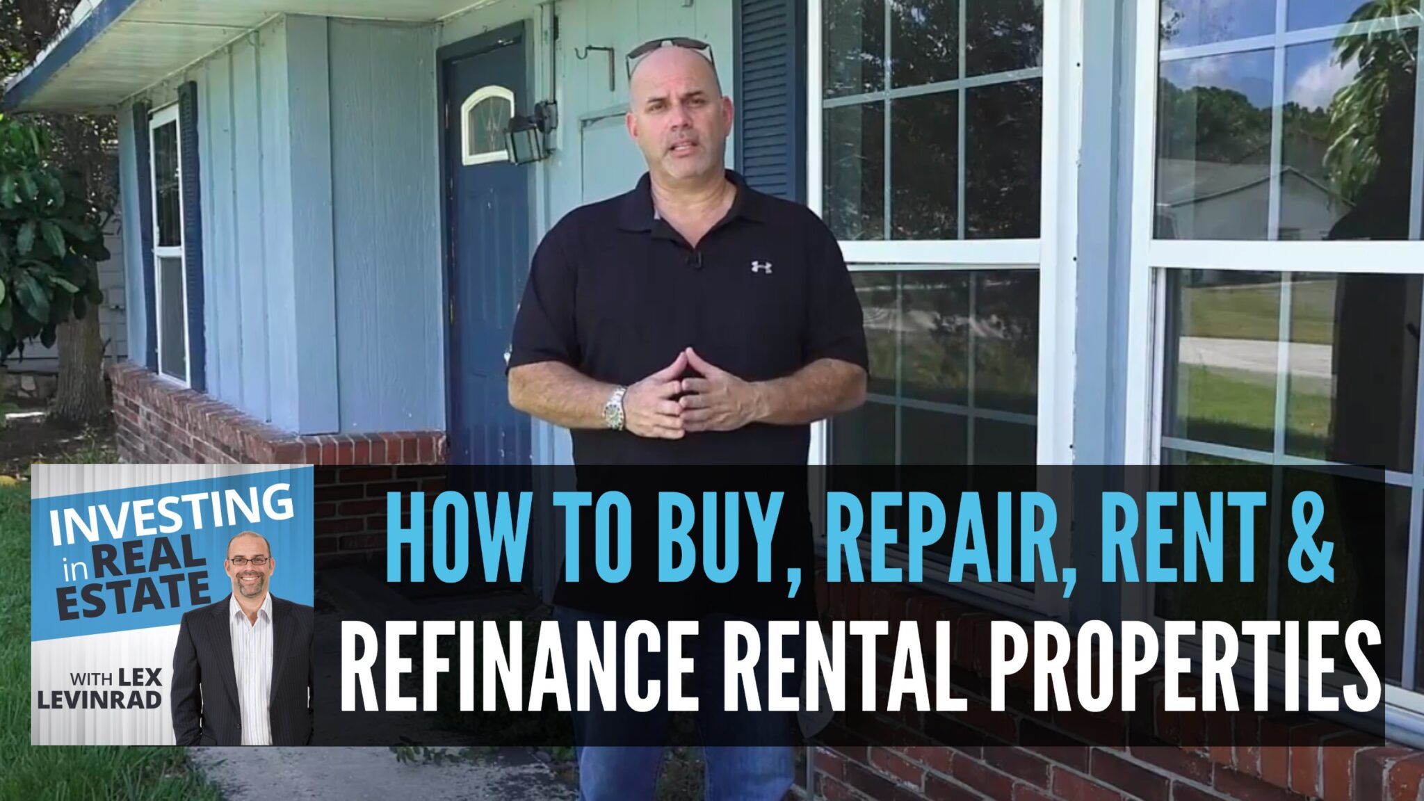 How to Buy Repair Rent and Refinance Rental Properties