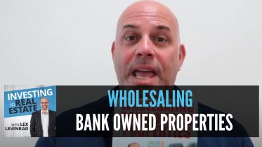 Wholesaling Bank Owned Properties