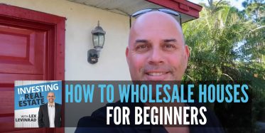 How To Wholesale Houses For Beginners