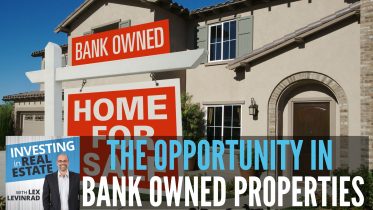 The Opportunity in Bank Owned Properties