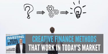 Creative Finance Methods That Work In Today's Market