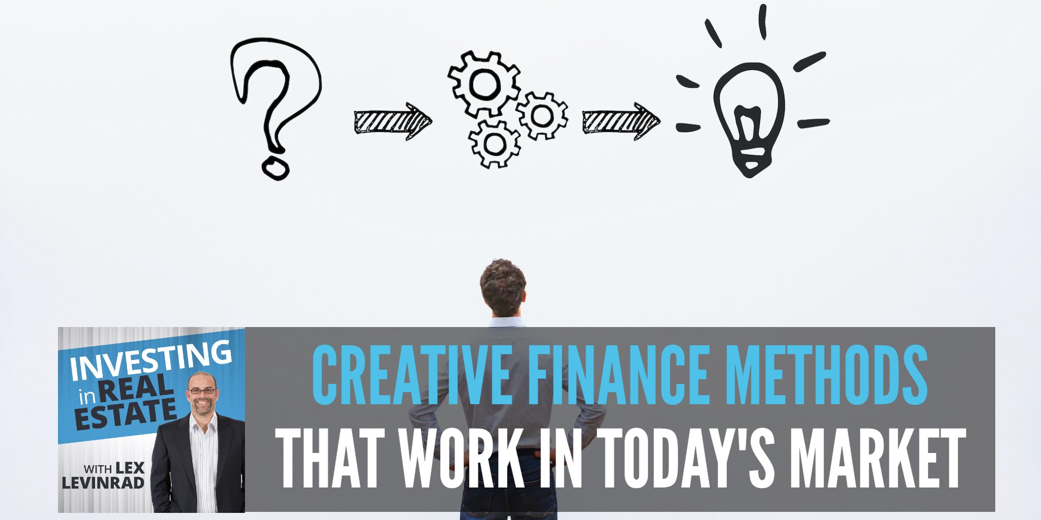 Creative Finance Methods That Work In Todays Market