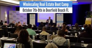 Wholesaling Boot Camp October 7th