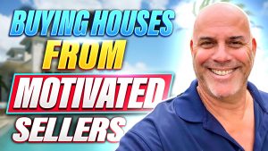 Buying Houses From Motivated Sellers