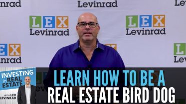 Learn How To Be A Real Estate Bird Dog