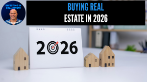 Buying Real Estate In 2026