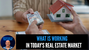 What is Working in Today's Real Estate Market in 2026